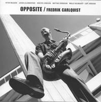 Carlquist Fredrik - Opposite in der Gruppe CD / Jazz,Svensk Musik bei Bengans Skivbutik AB (533986)