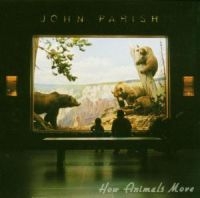 Parish John - How Animals Move in der Gruppe CD bei Bengans Skivbutik AB (534289)