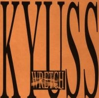 Kyuss - Wretch in der Gruppe CD bei Bengans Skivbutik AB (534394)