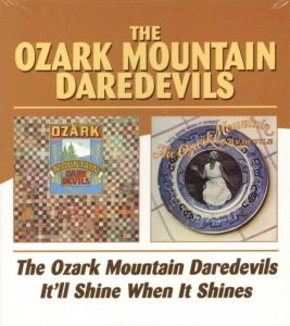 Ozark Mountain Daredevils - Ozark Mountain Daredevils/It'll Shi in der Gruppe CD bei Bengans Skivbutik AB (534728)