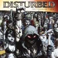 Disturbed - Ten Thousand Fists in der Gruppe -Start BM CD bei Bengans Skivbutik AB (535081)