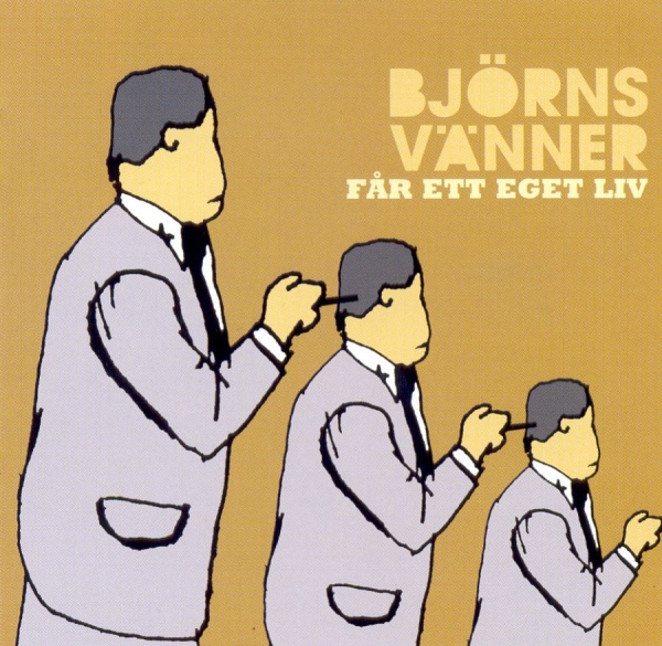 Björns Vänner - Får Ett Eget Liv in der Gruppe CD / Bestseller bei Bengans Skivbutik AB (535159)