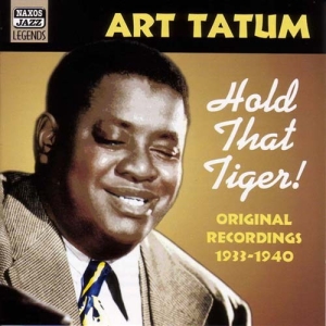 Tatum Art - Hold That Tiger! in der Gruppe CD / Jazz bei Bengans Skivbutik AB (535276)