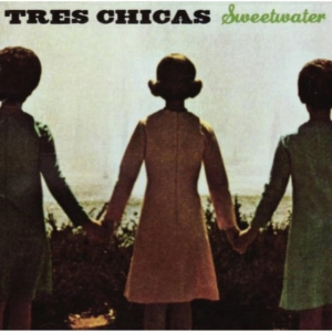 Tres Chicas - Sweetwater in der Gruppe UNSERE TIPPS / Klassiska lablar / YepRoc / CD bei Bengans Skivbutik AB (535515)