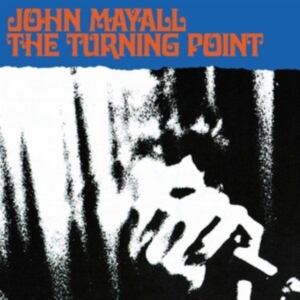John Mayall - Turning Point in der Gruppe -Start Uni-CD bei Bengans Skivbutik AB (535534)