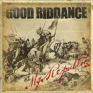 Good Riddance - My Republic in der Gruppe CD / Pop-Rock bei Bengans Skivbutik AB (535730)