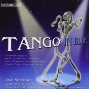 Serebrier/Farley/Barcelona - Tango In Blue (Orch. Tangos) in der Gruppe Externt_Lager / Naxoslager bei Bengans Skivbutik AB (535839)