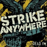 Strike Anywhere - Dead Fm in der Gruppe CD bei Bengans Skivbutik AB (535912)