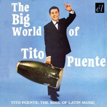 Puente Tito - Big World Of Tito Puente in der Gruppe CD / Bestseller bei Bengans Skivbutik AB (536364)