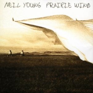 NEIL YOUNG - PRAIRIE WIND in der Gruppe Labels /  bei Bengans Skivbutik AB (536543)