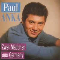 Paul Anka - Zwei Maedchen Aus Germ in der Gruppe CD / Pop bei Bengans Skivbutik AB (536627)