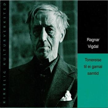 Vigdal Ragnar - Tonereise Til En Gamal Samtid in der Gruppe CD / Worldmusic/ Folkmusik bei Bengans Skivbutik AB (536633)