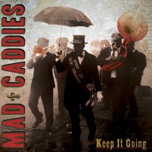 Mad Caddies - Keep It Going in der Gruppe CD bei Bengans Skivbutik AB (536713)