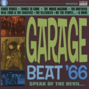 Blandade Artister - Garage Beat '66 Volume 6-Speak Of T in der Gruppe UNSERE TIPPS / Klassiska lablar / Sundazed / Sundazed CD bei Bengans Skivbutik AB (536887)