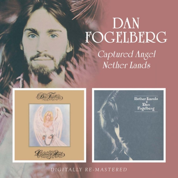 Fogelberg Dan - Captured Angel/Nether Lands in der Gruppe CD / Pop bei Bengans Skivbutik AB (536972)