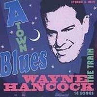 Hancock Wayne - A-Town Blues in der Gruppe CD / Country,Pop-Rock bei Bengans Skivbutik AB (537007)