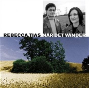 Rebecca Tias - När Det Vänder in der Gruppe Externt_Lager / Naxoslager bei Bengans Skivbutik AB (537008)