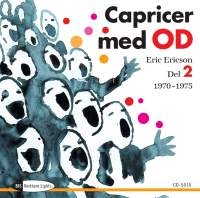 Orphei Drängar - Caprices With Od, Vol. 2 in der Gruppe Externt_Lager / Naxoslager bei Bengans Skivbutik AB (537020)