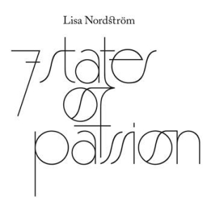 Nordström Lisa - 7 States Of Passion in der Gruppe CD / Pop-Rock bei Bengans Skivbutik AB (537571)