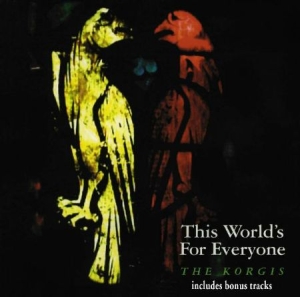 Korgis - This Worlds For Everyone in der Gruppe CD / Pop-Rock bei Bengans Skivbutik AB (537723)