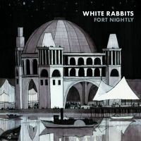 White Rabbits - Fort Nightly in der Gruppe CD bei Bengans Skivbutik AB (538260)