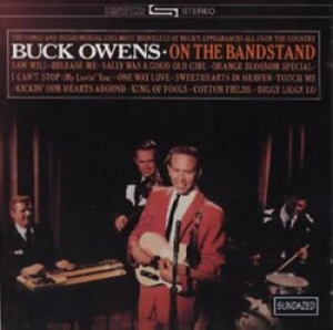 Owens Buck And His Buckaroos - On The Bandstand in der Gruppe UNSERE TIPPS / Klassiska lablar / Sundazed / Sundazed CD bei Bengans Skivbutik AB (538360)