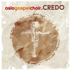 Oslo Gospel Choir - Credo in der Gruppe CD / Övrigt bei Bengans Skivbutik AB (538609)