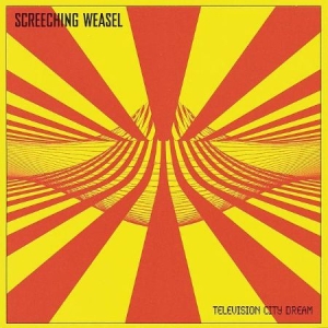 Screeching Weasel - Television City Dream in der Gruppe CD / Pop-Rock bei Bengans Skivbutik AB (538743)
