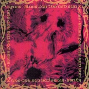KYUSS - BLUES FOR THE RED SUN in der Gruppe Labels /  bei Bengans Skivbutik AB (538778)