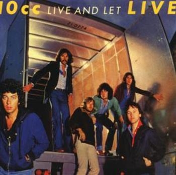 10 Cc - Live And Let Live in der Gruppe CD / Pop bei Bengans Skivbutik AB (538808)