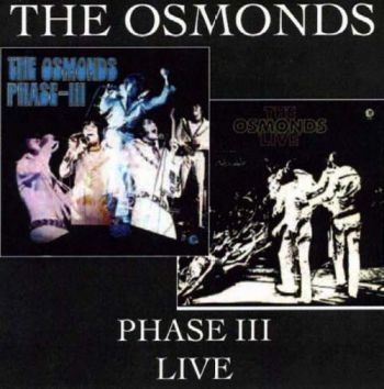 Osmonds - Phase Iii/Live in der Gruppe CD / Bestseller bei Bengans Skivbutik AB (538954)