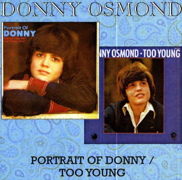 Osmond Donny - Portrait Of Donny/Too Young in der Gruppe CD / Bestseller bei Bengans Skivbutik AB (539050)