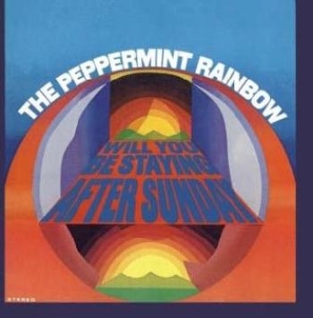 The Peppermint Rainbow - Will You Be Staying After Sunday? in der Gruppe CD / Pop bei Bengans Skivbutik AB (539646)