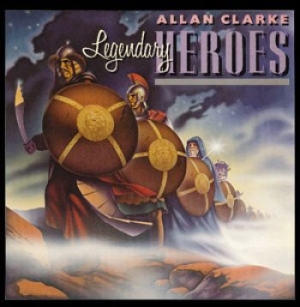 Clarke Allan - Legendary Heroes in der Gruppe CD bei Bengans Skivbutik AB (539748)