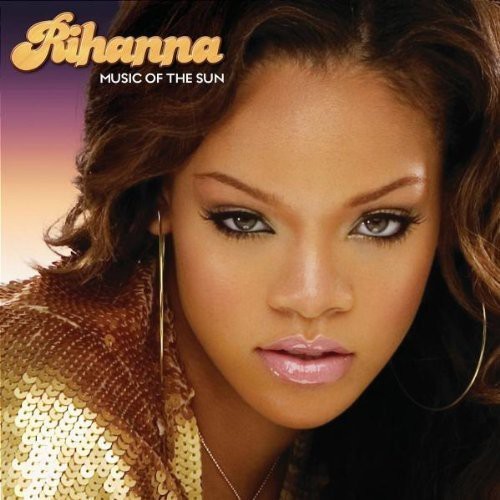 Rihanna - Music Of The Sun in der Gruppe Övrigt / bei Bengans Skivbutik AB (540041)