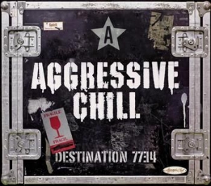 Aggressive Chill - Destination 7734 in der Gruppe CD / Hårdrock/ Heavy metal bei Bengans Skivbutik AB (540357)