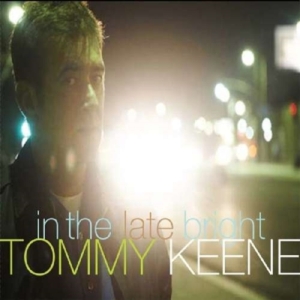 Keene Tommy - In The Late Bright in der Gruppe CD / Pop-Rock bei Bengans Skivbutik AB (540377)