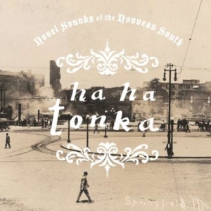 Ha Ha Tonka - Novel Sounds Of The Nouveau South in der Gruppe CD / Pop-Rock bei Bengans Skivbutik AB (540654)