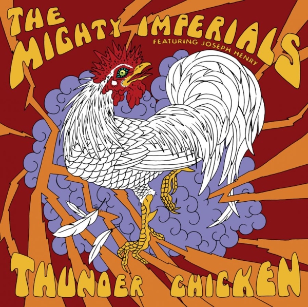 The Mighty Imperials - Thunder Chicken in der Gruppe CD / RNB, Disco & Soul bei Bengans Skivbutik AB (540756)