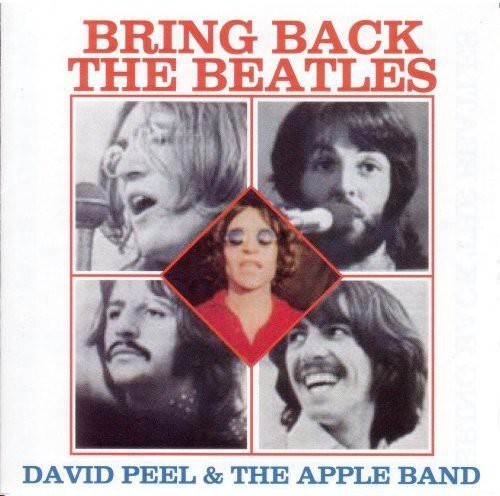 David Peel & The Apple Band - Bring Back The Beatles in der Gruppe CD / Pop bei Bengans Skivbutik AB (540825)