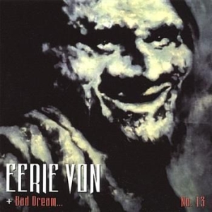 Eerie Von - Bad Dream No.13 in der Gruppe CD / Rock bei Bengans Skivbutik AB (540835)