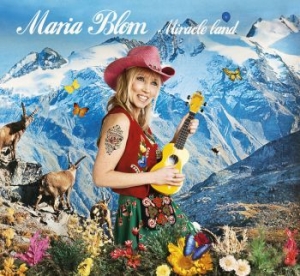 Blom Maria - Miracle Land in der Gruppe CD / Country bei Bengans Skivbutik AB (541090)