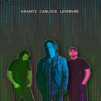 Krantz Wayne - Krantz,Carlock,Lefebvre in der Gruppe CD / Jazz/Blues bei Bengans Skivbutik AB (541483)
