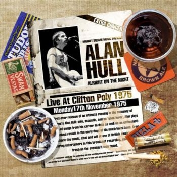 Hull Alan - Live At Clifton Poly 1975 - Alright in der Gruppe CD / Bestseller bei Bengans Skivbutik AB (541933)