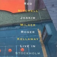 Mitchell Milder Kellaway - Live In Stockholm in der Gruppe CD / Jazz bei Bengans Skivbutik AB (541986)