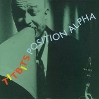 Position Alpha - Titbits in der Gruppe CD / Jazz,Svensk Musik bei Bengans Skivbutik AB (542009)