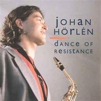 Hörlén Johan - Dance Of Resistance in der Gruppe CD / Jazz,Svensk Musik bei Bengans Skivbutik AB (542018)