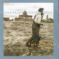 Ljungkvist Fredrik Quartet - Fallin' Papers in der Gruppe CD / Jazz,Svensk Musik bei Bengans Skivbutik AB (542022)