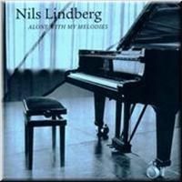 Lindberg Nils - Alone With My Melodies in der Gruppe CD / Jazz,Svensk Musik bei Bengans Skivbutik AB (542031)