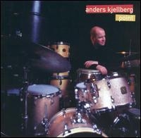 Kjellberg Anders - Point in der Gruppe CD / Jazz,Svensk Musik bei Bengans Skivbutik AB (542070)